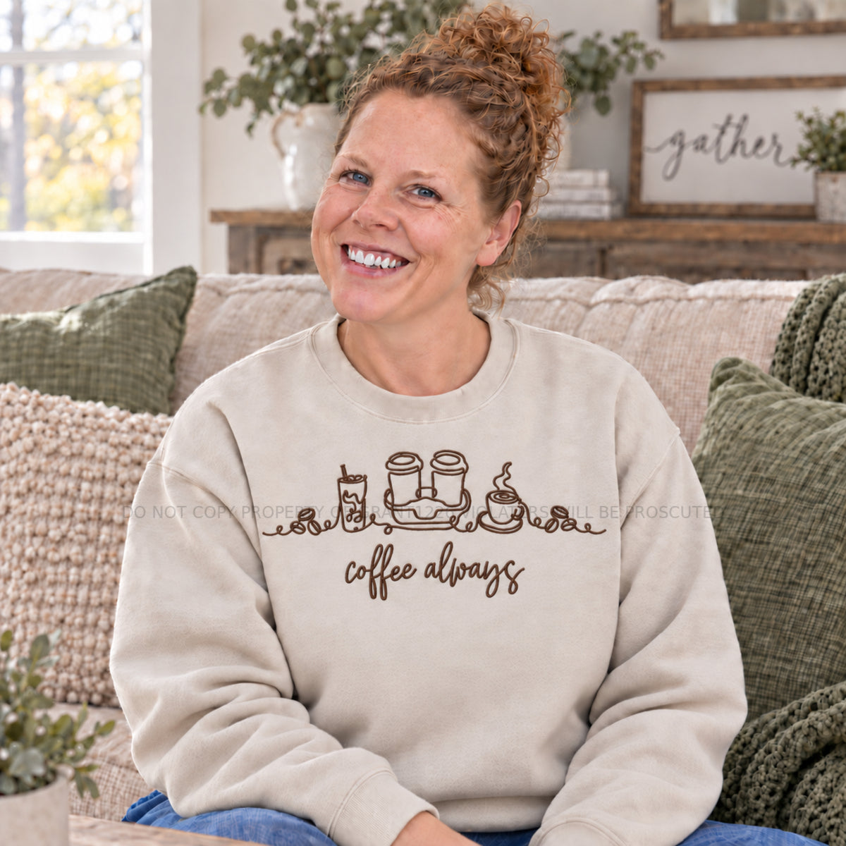 Sand Coffee Always embroidered coffee lover crewneck modeled in a cozy living room
