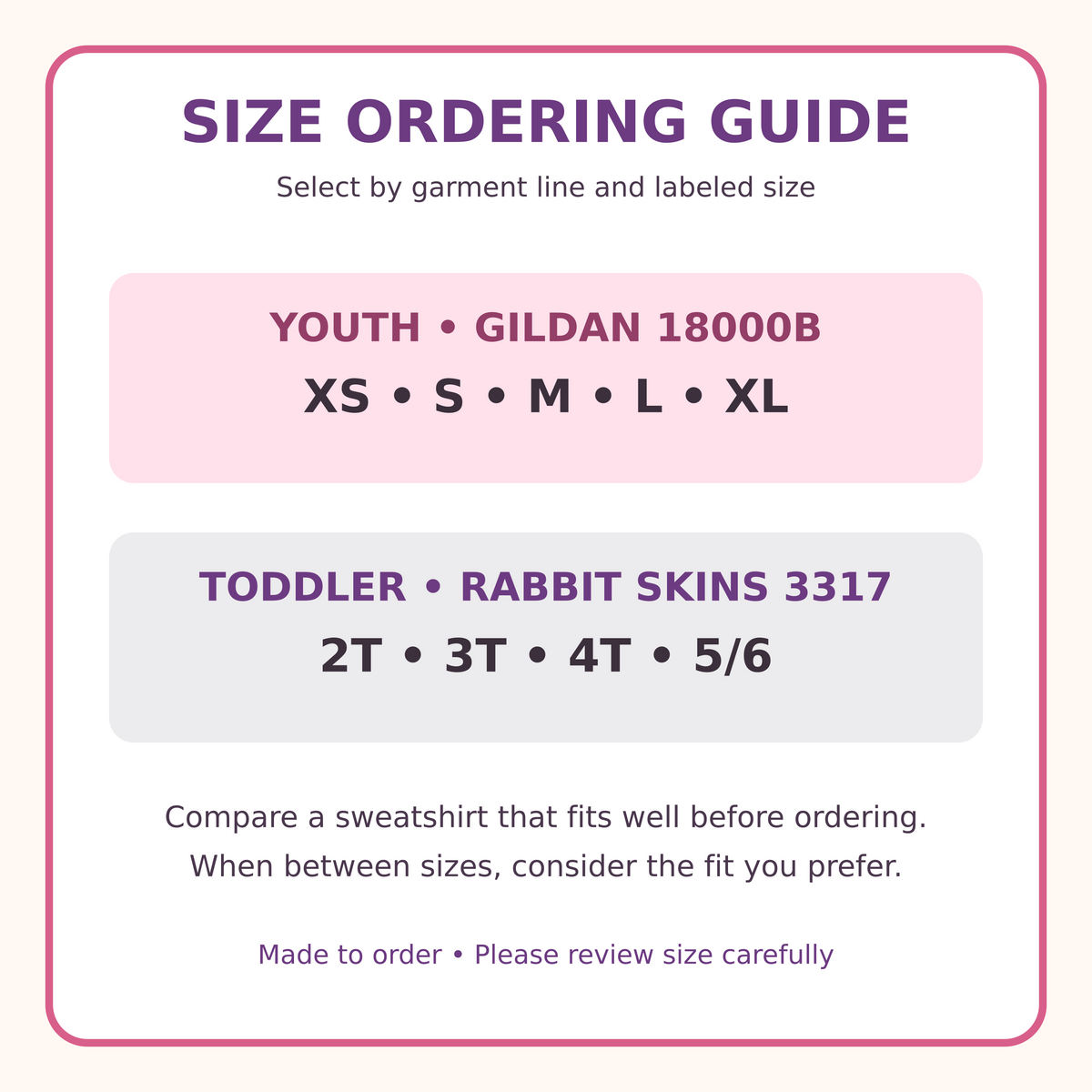 Youth XS through XL and toddler 2T through 5/6 sweatshirt ordering guide