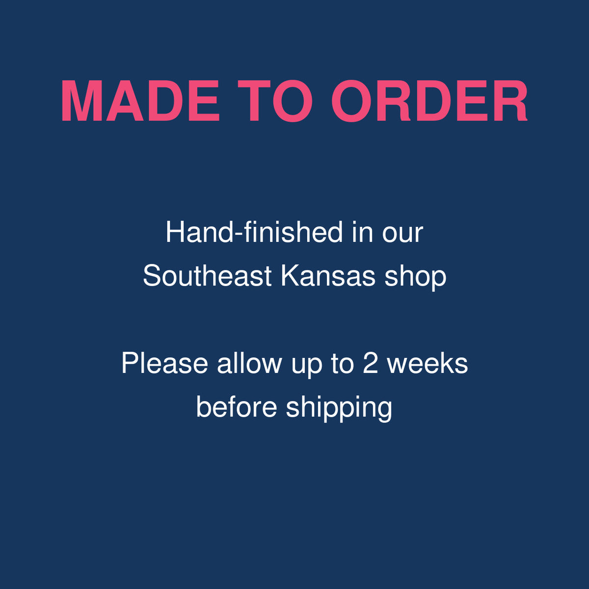 Made to order in Southeast Kansas production information