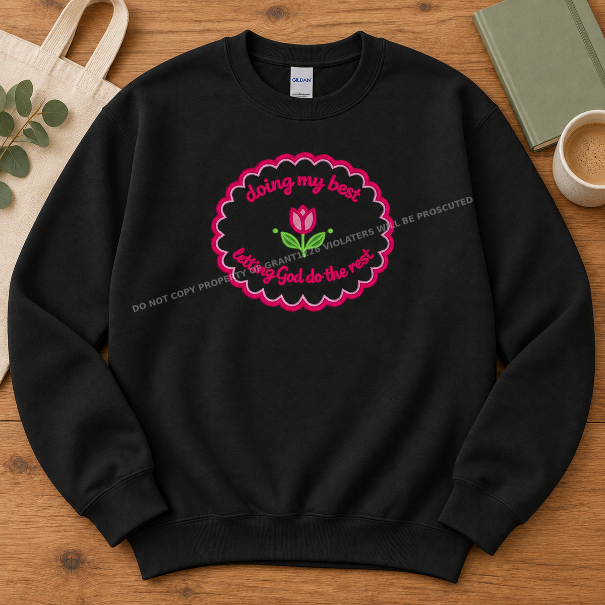 Black Gildan Softstyle Doing My Best letting God do the rest sweatshirt flat lay