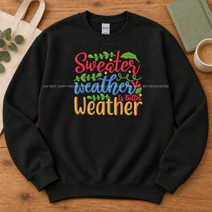 Black Sweater Weather embroidered Gildan Softstyle sweatshirt arranged completely flat