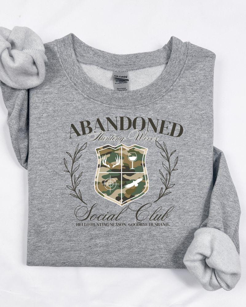 Sport gray Abandoned Hunting Wives Social Club sweatshirt