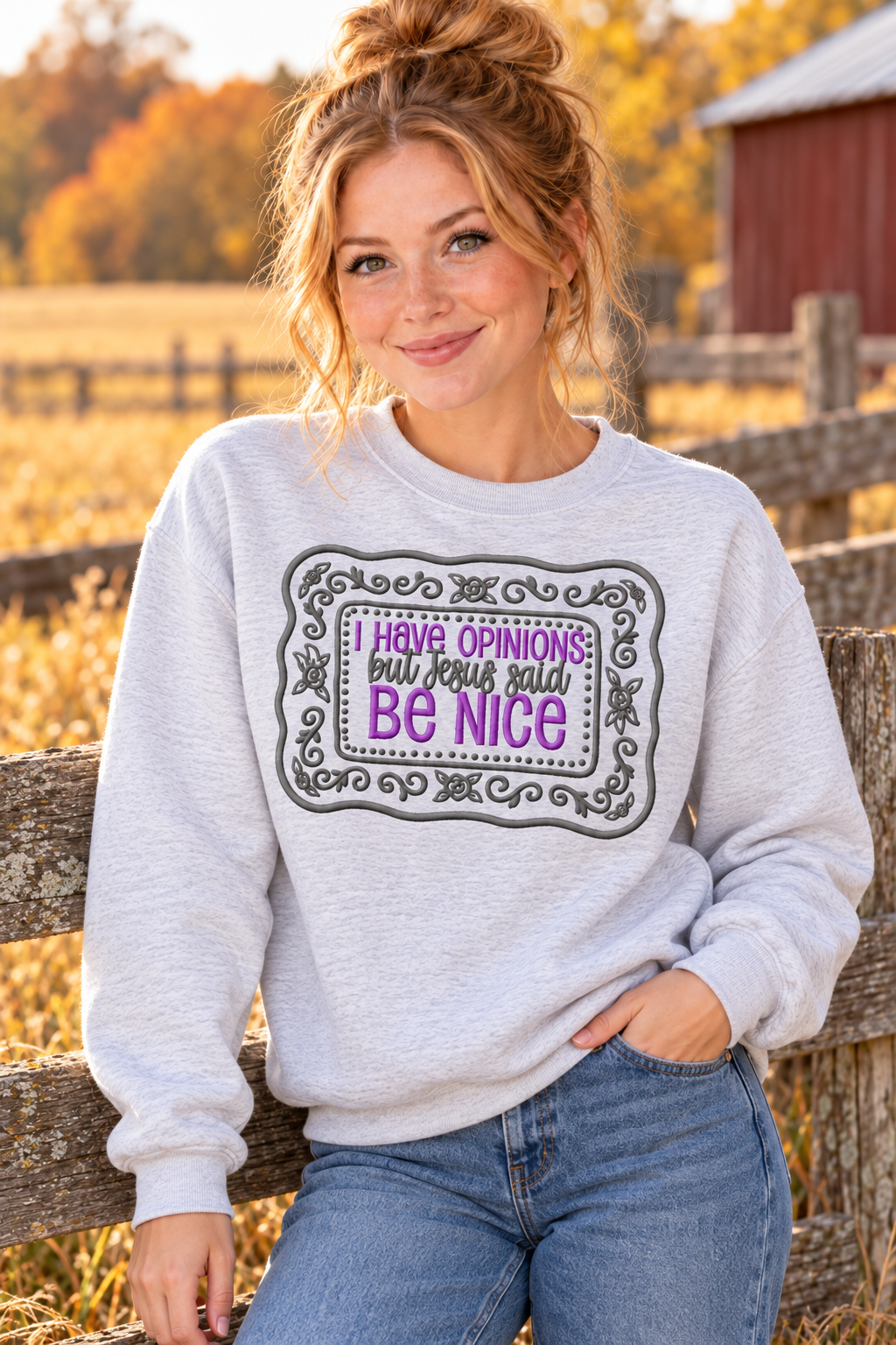 Woman wearing Ash I Have Opinions But Jesus Said Be Nice embroidered sweatshirt at a fall farm
