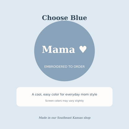 Blue color option for the Mama Heart embroidered mom hat made to order in Southeast Kansas