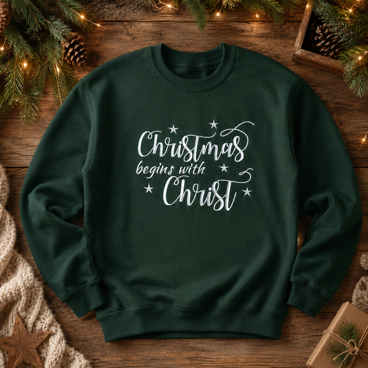 Christmas Begins With Christ embroidered sweatshirt in Forest Green with white thread