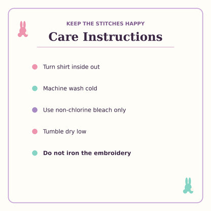 Care instructions for Comfort Colors embroidered bunny shirt