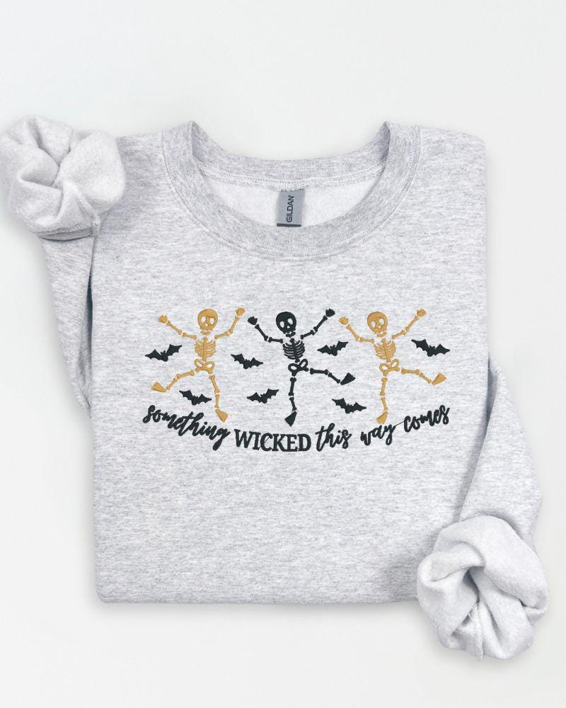 Dancing skeleton Something Wicked embroidered sweatshirt for spooky season