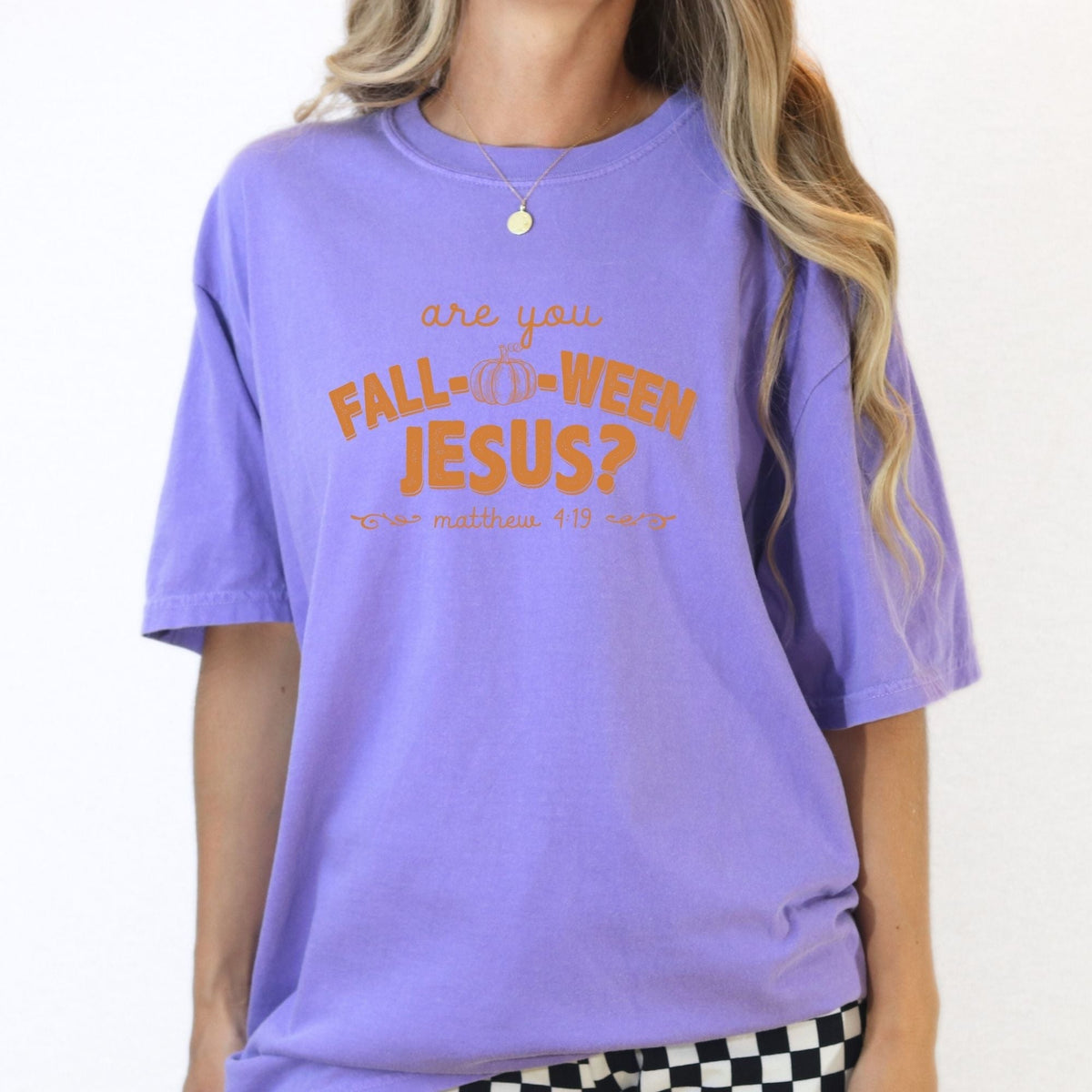 Orchid Comfort Colors Christian fall shirt featuring Are You Fall-O-Ween Jesus and Matthew 4:19.