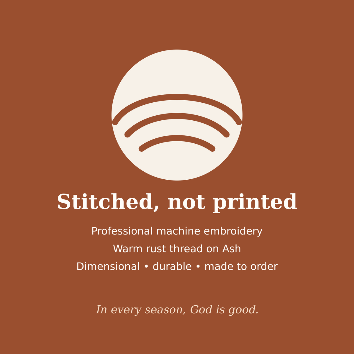 Product details for professionally embroidered God Is Good fall sweatshirt in rust thread on Ash