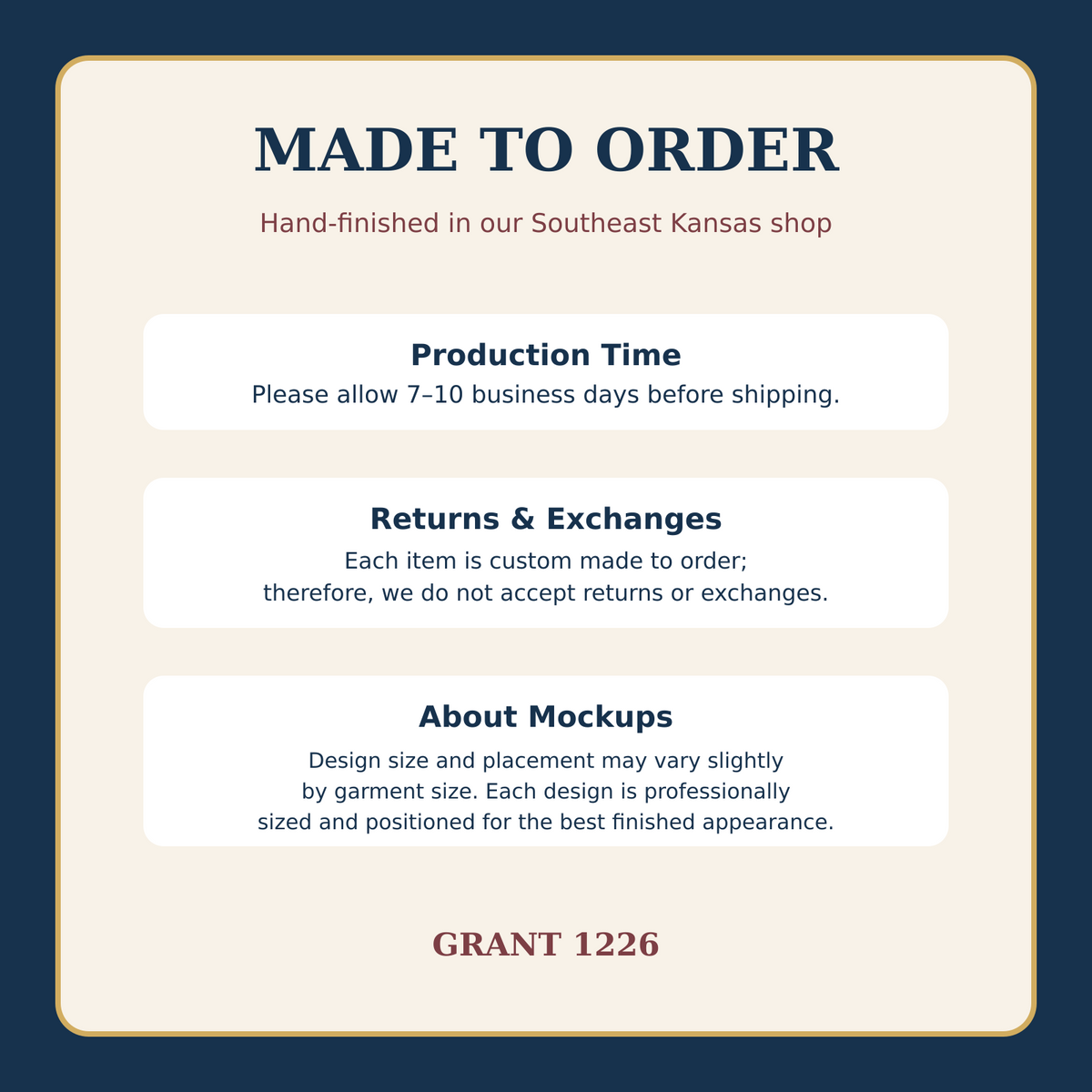 Grant 1226 made-to-order production return policy and mockup placement information