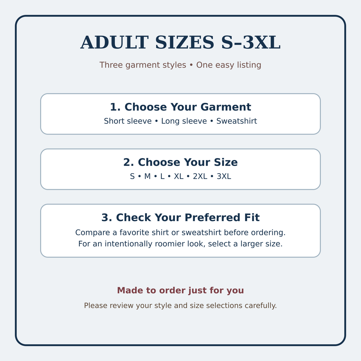 Adult S through 3XL ordering guide for short sleeve long sleeve and sweatshirt styles