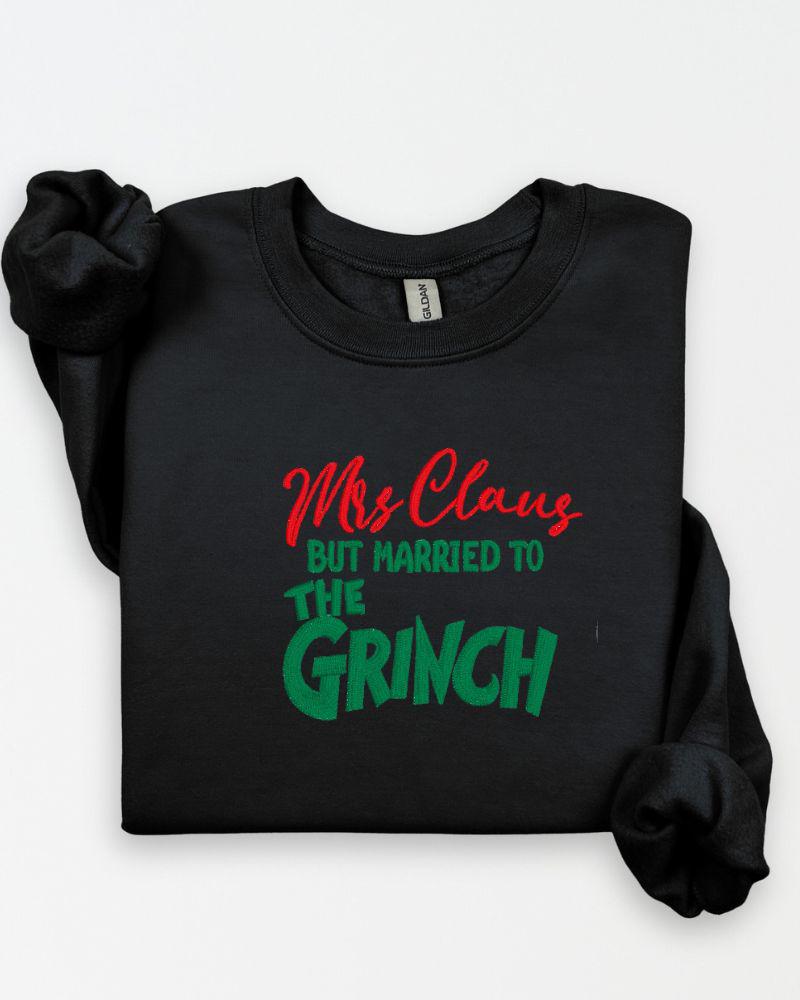 Funny Christmas Couples Sweatshirt – Embroidered Mrs. Claus Grinchy Husband Holiday Crewneck – Cozy Festive Sweater Gift with Playful Twist