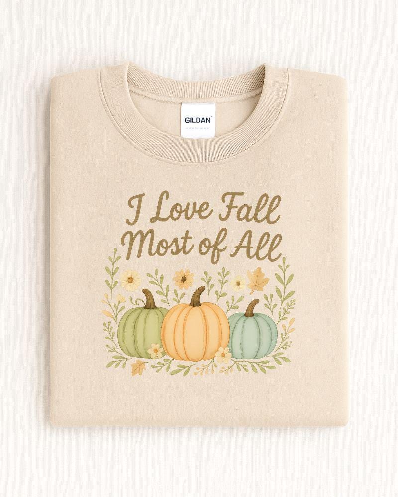 I Love Fall Most of All PNG | Autumn Pumpkins Digital Download | Fall Sublimation Design for Shirts, Mugs & Seasonal Crafts