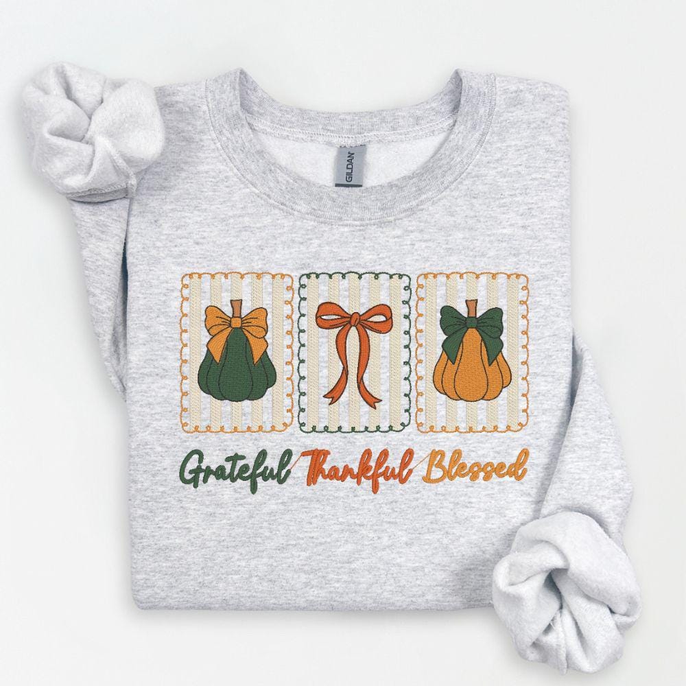 Grateful Thankful Blessed Embroidered Sweatshirt | Fall Pumpkin Crewneck | Cozy Thanksgiving Shirt | Autumn Harvest Outfit | Gift