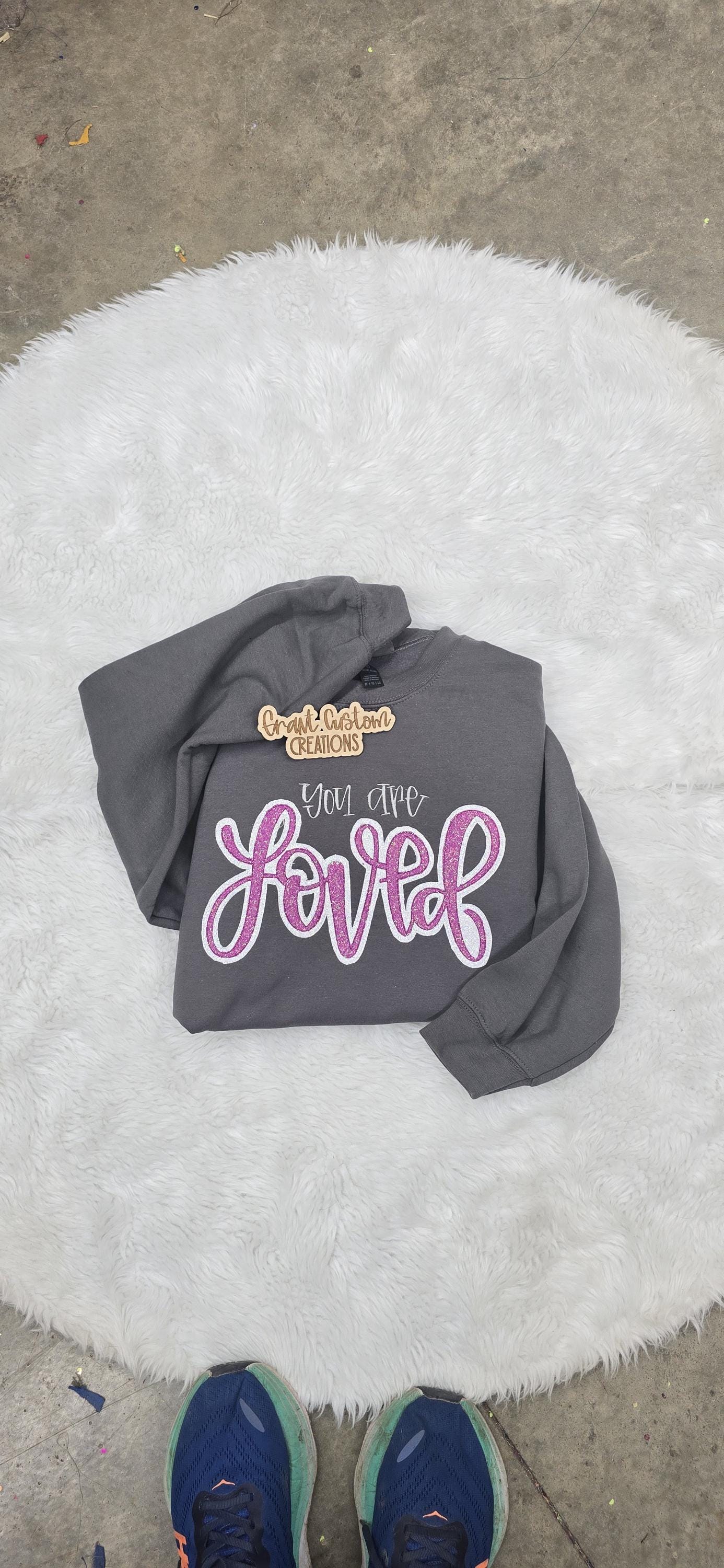 You Are Loved Sweatshirt, Inspirational Crewneck, Glitter Script Pullover, Cozy Unisex Gift, Encouragement Apparel, Valentines day embroider