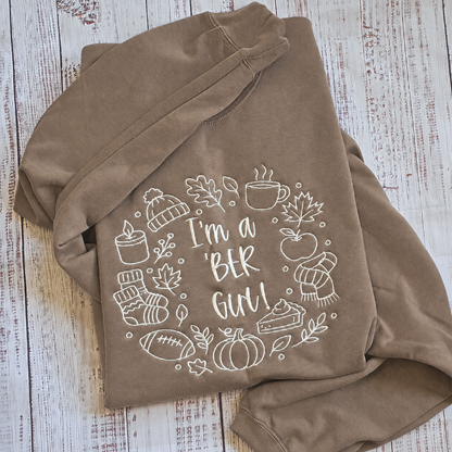 Brown Savana sweatshirt mockup with cream I’m a BER Girl fall embroidery