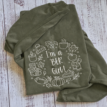 Military Green sweatshirt mockup with cream I’m a BER Girl fall embroidery