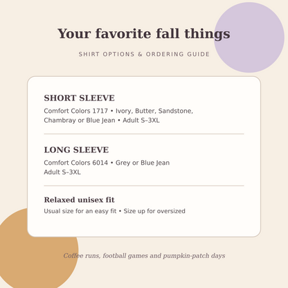 Short sleeve and long sleeve Comfort Colors options, available colors, adult sizes and fit guide for the Just a Girl Who Loves Fall shirt