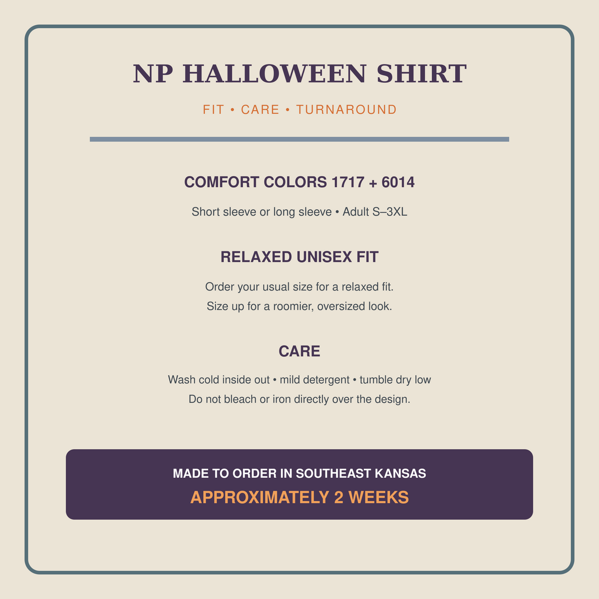 Fit, care and approximately two-week turnaround guide for the Nurse Practitioner Halloween Comfort Colors shirt.