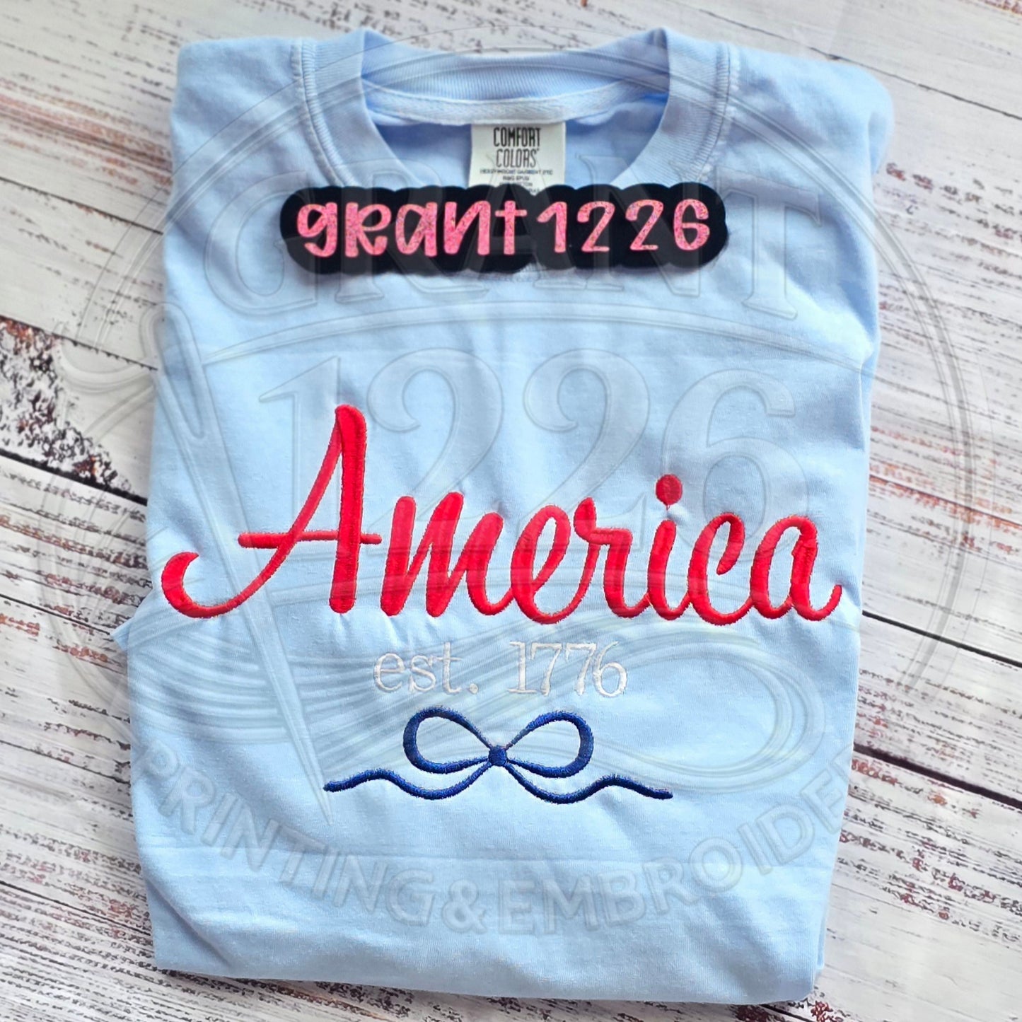 Embroidered America Est 1776 shirt on  Comfort Colors tee