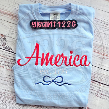 Embroidered America Est 1776 shirt on  Comfort Colors tee