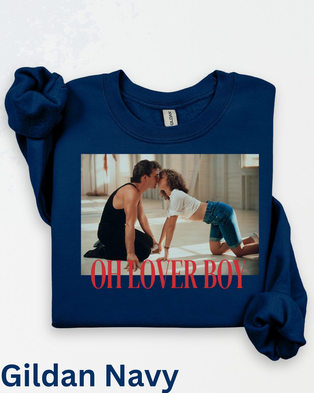 Oh Lover Boy retro romance sweatshirt on navy blue Gildan crewneck with nostalgic movie inspired design