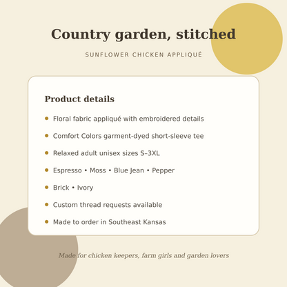 Product details for the Sunflower Chicken appliqué Comfort Colors shirt in Espresso, Moss, Blue Jean, Pepper, Brick and Ivory, adult S to 3XL