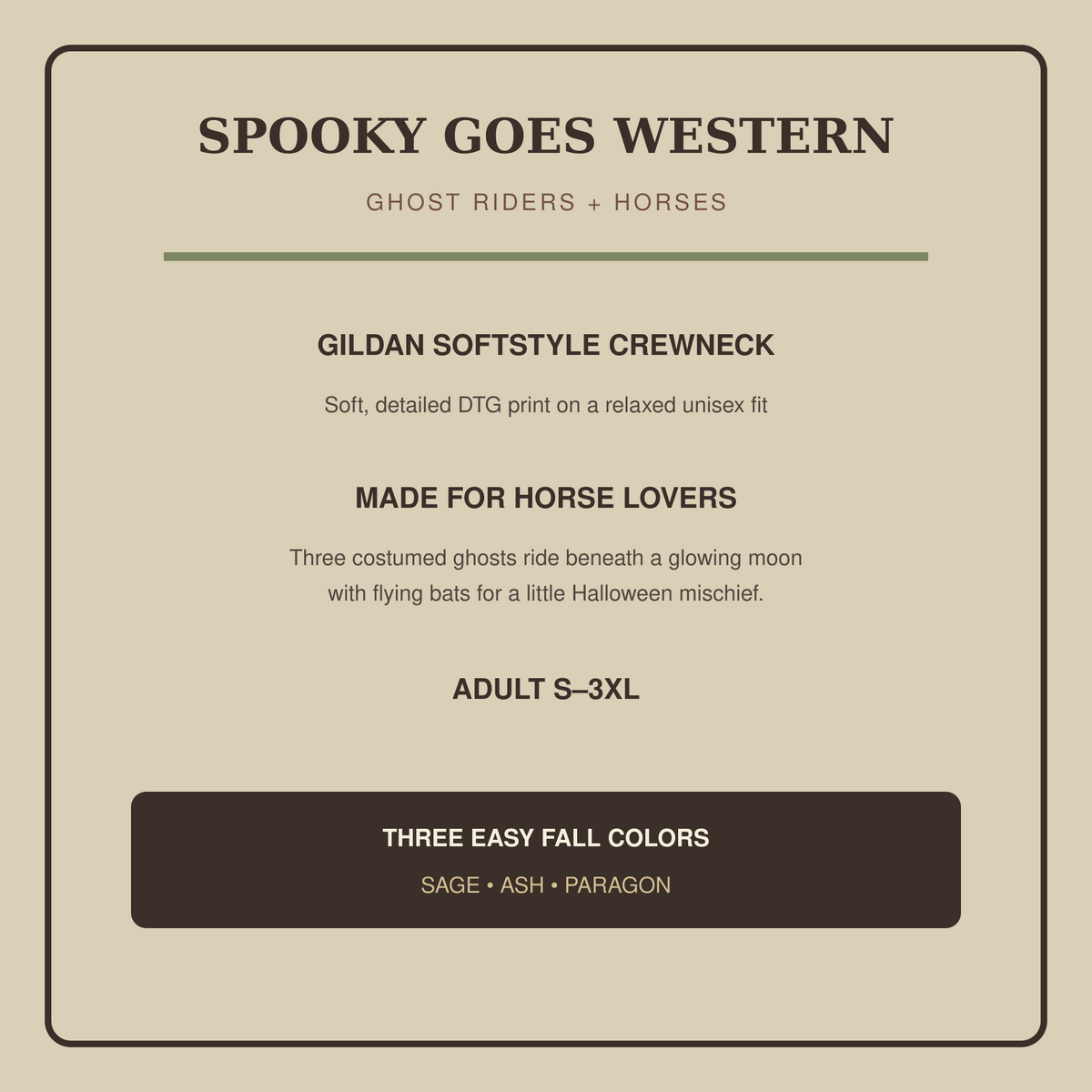 Product details for the western ghost horse Halloween Gildan Softstyle sweatshirt in Sage, Ash and Paragon.