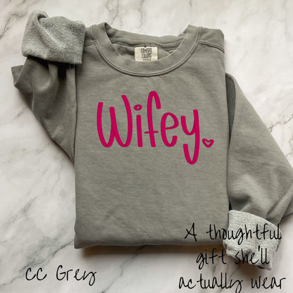 Gray Comfort Colors crewneck embroidered with a bright pink Wifey design